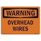 Signmission Safety Sign, OSHA WARNING, 7" Height, 10" Width, Overhead Wires, Landscape OS-WS-D-710-L-12294 - alternate 1